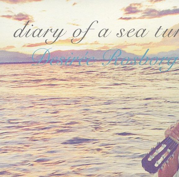 DIARY OF A SEA TURTLE - EP DESIRÉE ROSBORG